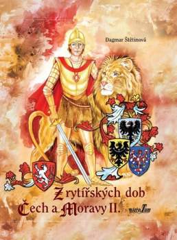 Z rytířských dob Čech a Moravy II