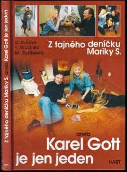 Z tajného deníčku Mariky S., aneb, Karel Gott je jen jeden- - Marika Sörösová, Olga Nytrová, Václav Strachota (2001, Hart) - ID: 667703