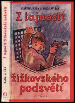 Z tajností žižkovského podsvětí