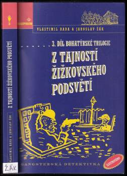 Z tajností žižkovského podsvětí