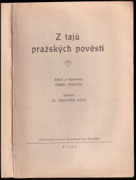 Karel Chalupa: Z tajů pražských pověstí