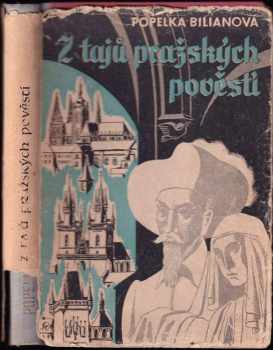 Popelka Biliánová: Z tajů pražských pověstí