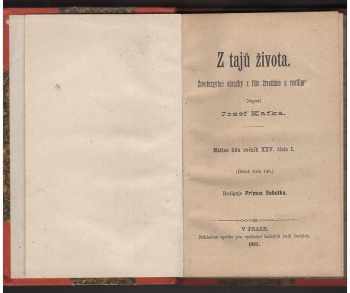 Josef Kafka: Z tajů života