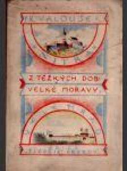 František Valoušek: Rostislav a Privina