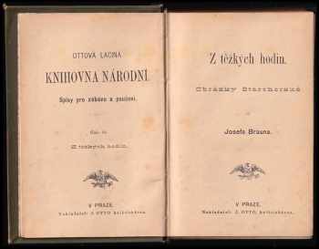 Josef Braun: Z těžkých hodin