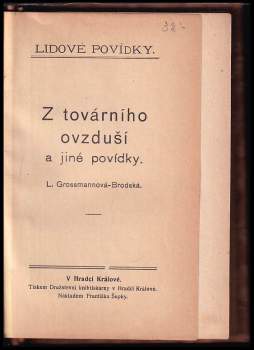 Ludmila Grossmannová Brodská: Z továrního ovzduší a jiné povídky