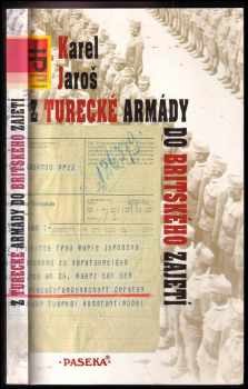 Z turecké armády do britského zajetí