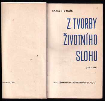 Karel Honzík: Z tvorby životního slohu (1935-1965)