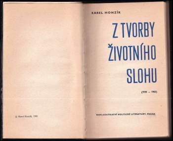 Karel Honzík: Z tvorby životního slohu (1935-1965)