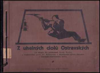 Z uhelných dolů Ostravských