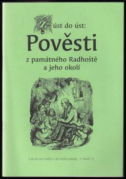 Z úst do úst: pověsti z památného Radhoště a jeho okolí