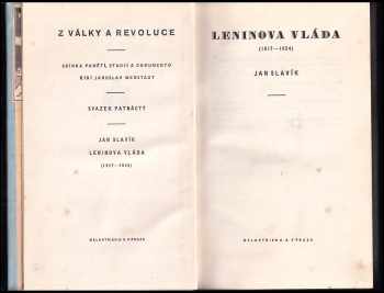 Jan Slavík: Z války a revoluce - sv. 15, - Leninova vláda (1917-1924) - sbírka pamětí, studií a dokumentů