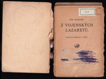 Fer Ahasver: Z vojenských lazaretů