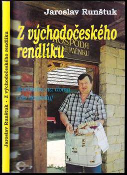 Jaroslav Runštuk: Z východočeského rendlíku