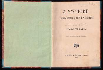 Josef Kajetán Tyl: Z východu + Pravda má duši nesmrtelnou + Chudí lidé