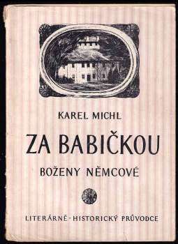 Za Babičkou Boženy Němcové : literárně historický průvodce