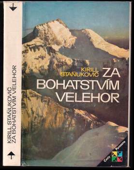 Kirill Vladimirovič Stanjukovič: Za bohatstvím velehor