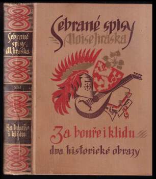 Alois Jirásek: Za bouře i klidu