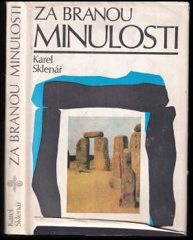 Karel Sklenář: Za branou minulosti