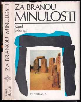 Karel Sklenář: Za branou minulosti