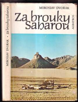 Miroslav Dvořák: Za brouky Saharou