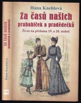 Za časů našich prababiček a pradědečků