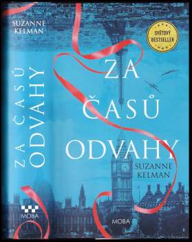 Suzanne Kelman: Za časů odvahy