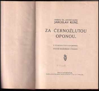 Jaroslav Kunz: Za černožlutou oponou : z vídeňských vzpomínek