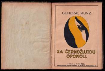 Jaroslav Kunz: Za černožlutou oponou + Za černožlutou oponou - doplněk k prvnímu vydání