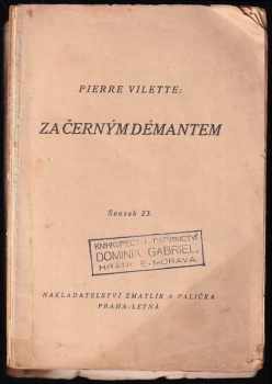 Pierre Vilette: Za černým démantem
