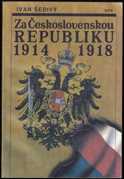 Za Československou republiku 1914-1918