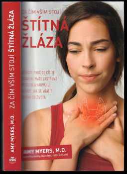 Za čím vším stojí štítná žláza