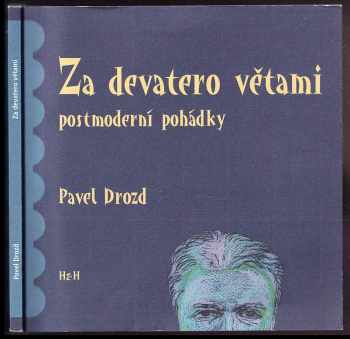 Pavel Drozd: Za devatero větami