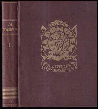 Za domovem - vlastivěda československá Kniha druhá, (Čechy II.). - Bohumil Bauše (1924, F. Topič) - ID: 289896