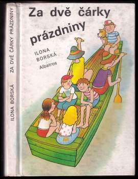 Ilona Borská: Za dvě čárky prázdniny