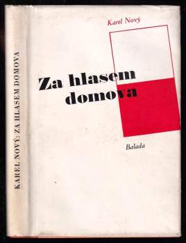 Karel Nový: Za hlasem domova