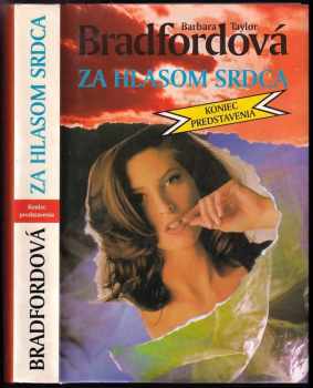 Barbara Taylor Bradford: Za hlasom srdca
