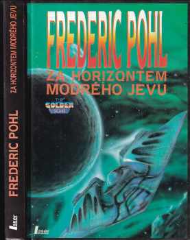 Frederik Pohl: Za horizontem modrého jevu