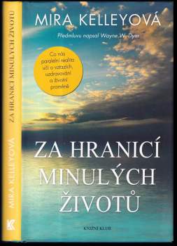 Za hranicí minulých životů