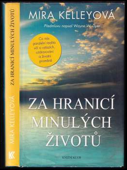 Za hranicí minulých životů