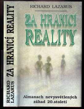 Richard Lazarus: Za hranicí reality