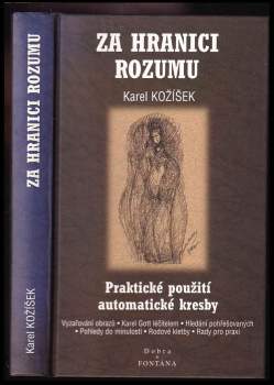 Karel Kožíšek: Za hranici rozumu