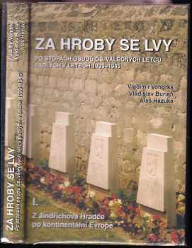 Vladimír Vondrka: Za hroby se lvy