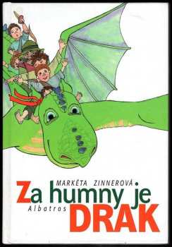 Za humny je drak