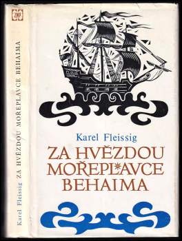 Karel Fleissig: Za hvězdou mořeplavce Behaima