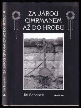 Za Járou Cimrmanem až do hrobu