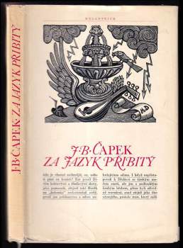Jan Blahoslav Čapek: Za jazyk přibitý