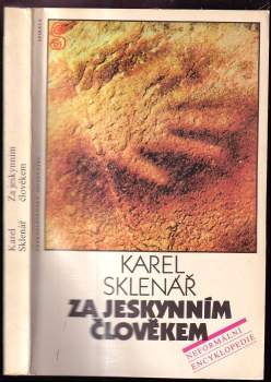 Karel Sklenář: Za jeskynním člověkem
