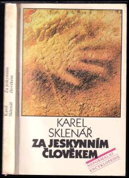 Karel Sklenář: Za jeskynním člověkem