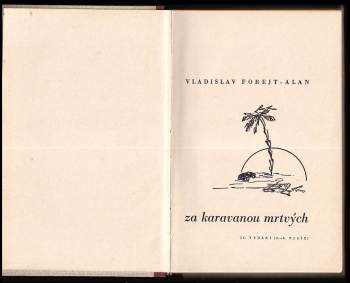 Vladislav Forejt-Alan: Za karavanou mrtvých